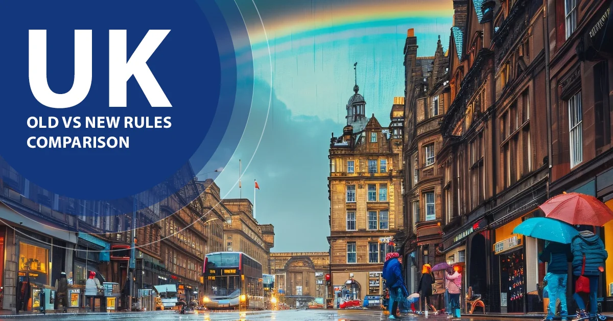 UK Old vs New Rules Comparison