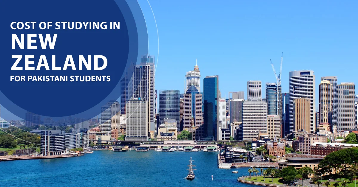Cost of Studying in New Zealand for Pakistani Students
