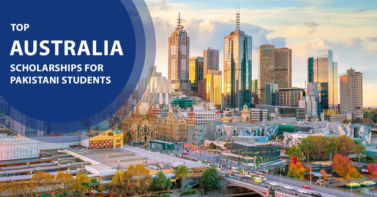 Top Australia Scholarships for Pakistani Students 