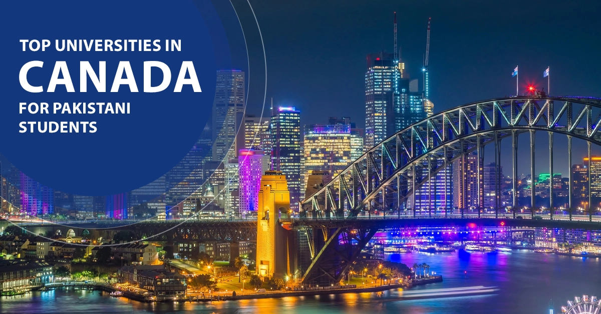 Top Universities in Canada for Pakistani Students 
