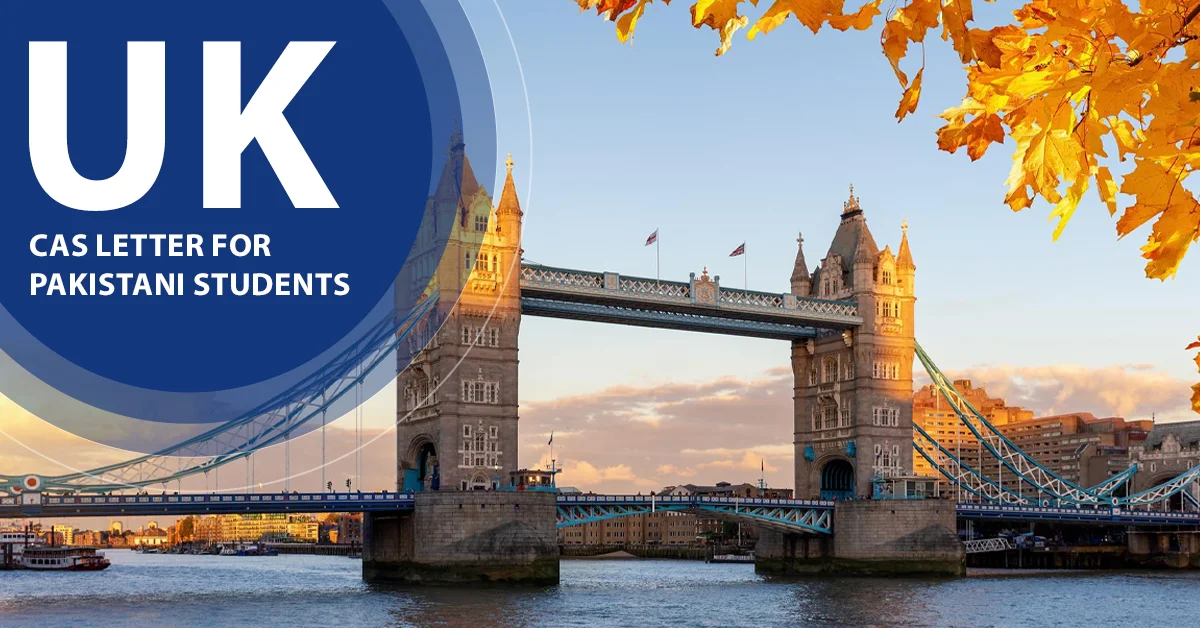 UK CAS Letter For Pakistani Students