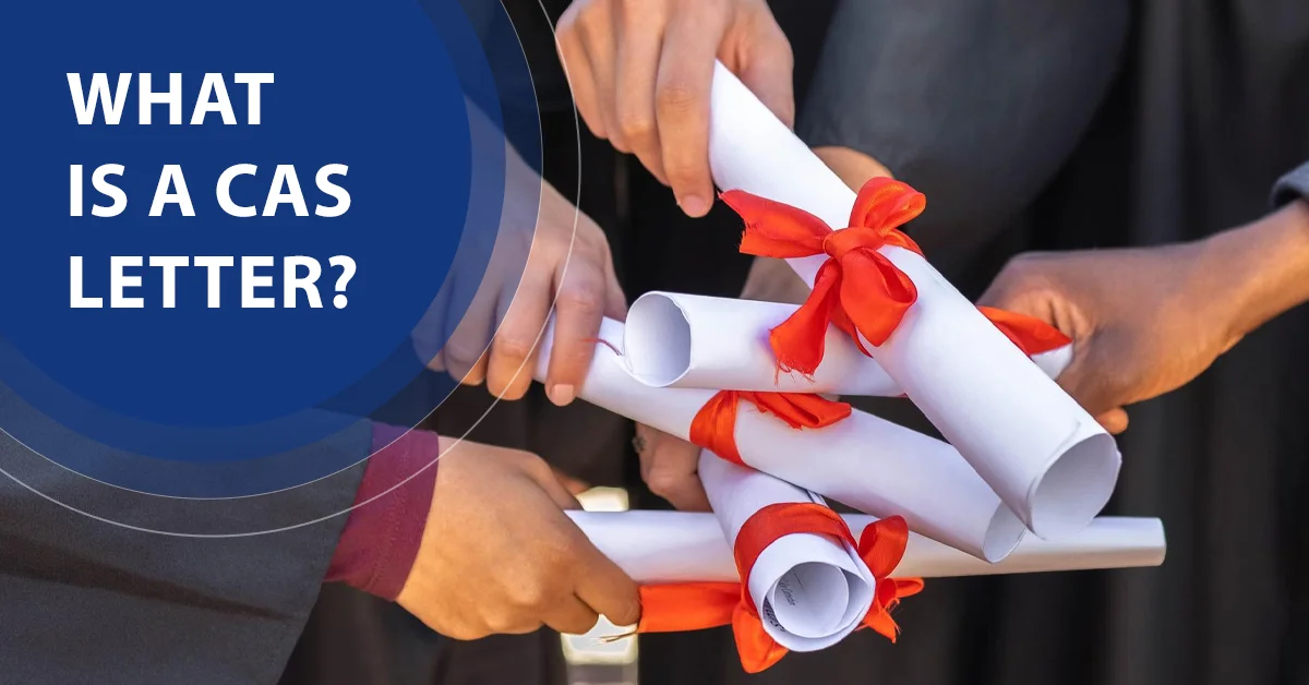 What Is A CAS Letter?