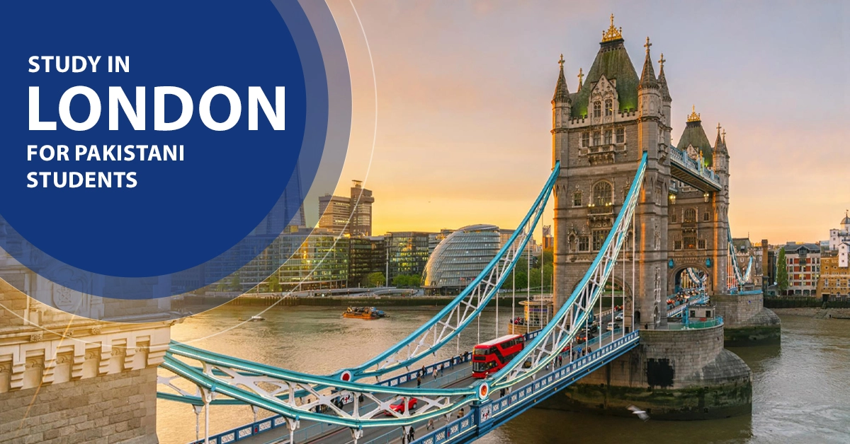 Study in London for Pakistani Students