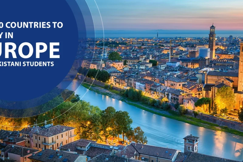 Top 10 Countries to Study in Europe for Pakistani Students