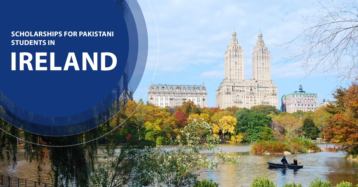 Scholarships for Pakistani Students in Ireland 