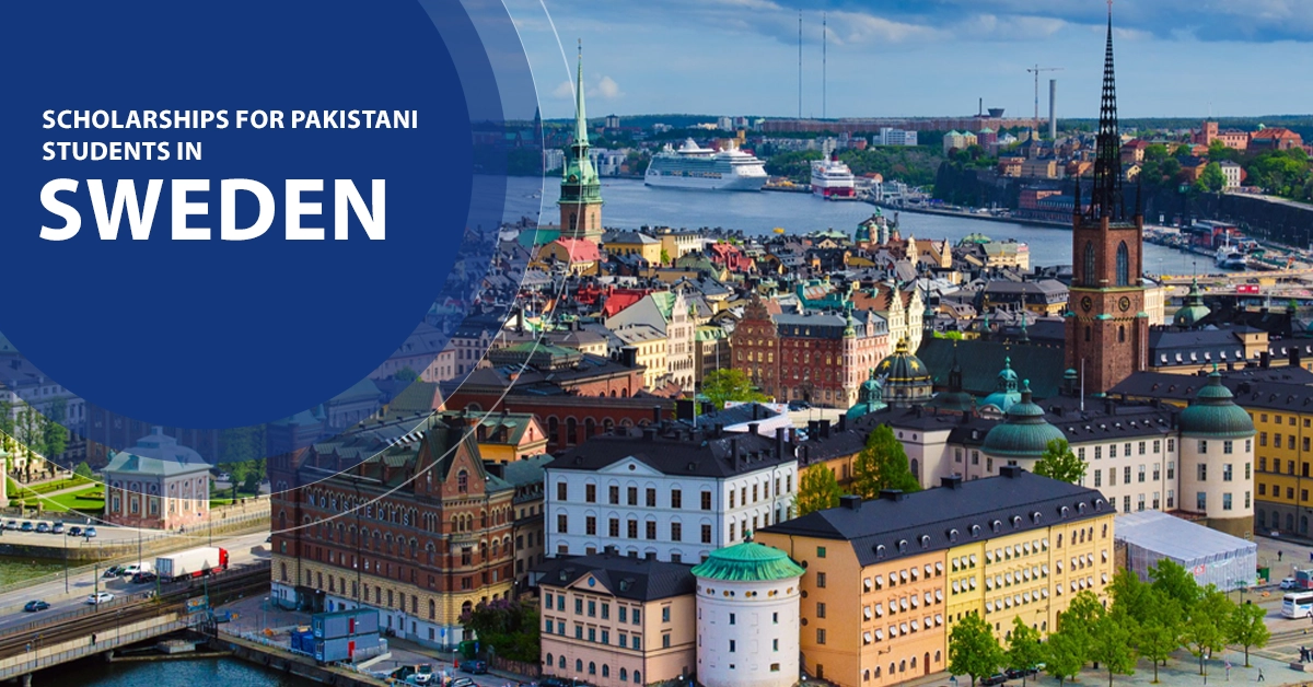 Scholarships for Pakistani Students in Sweden