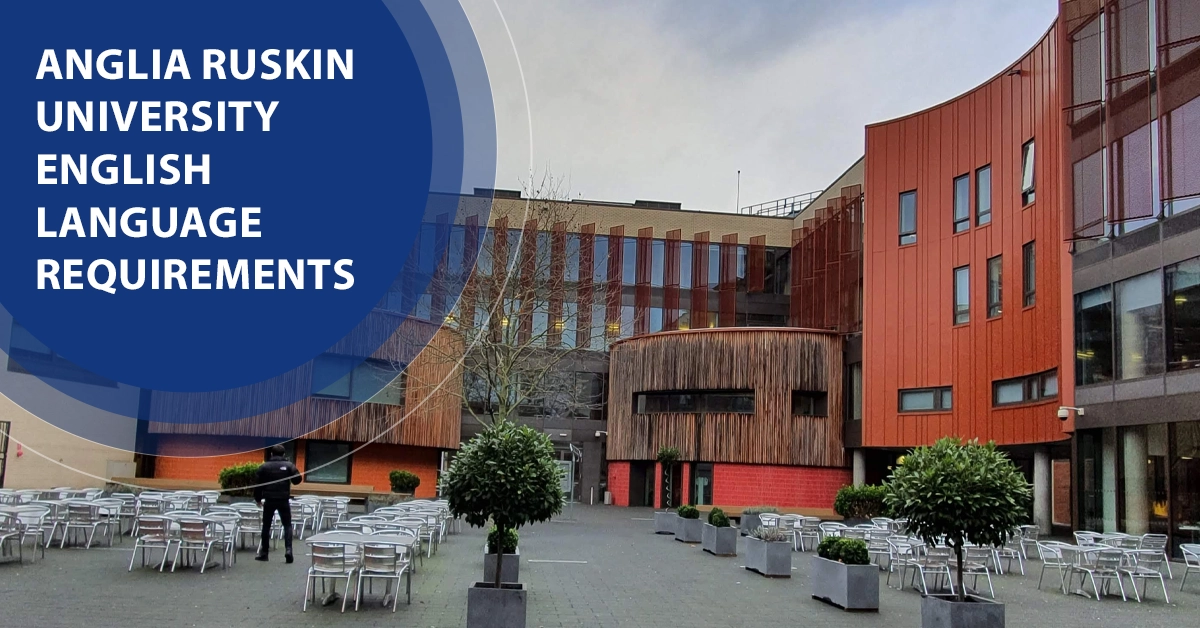 Anglia Ruskin University English Language Requirements 