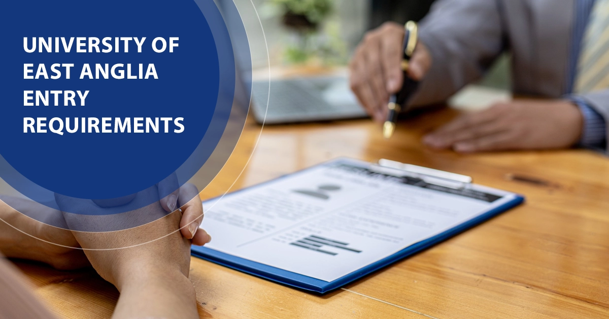 University of East Anglia Entry Requirements